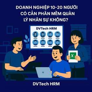 DVTech HRM  giải pháp chuyển đổ số quản trị nhân sự chấm công tính lương